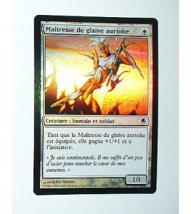 CARTE MTG MAGIC FOIL - VERSION FRANCAISE MAITRESSE DU GLAIVE AURIOKE