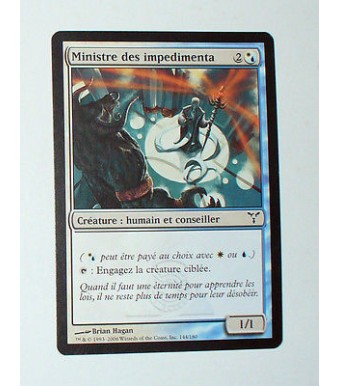 CARTE MTG MAGIC - VERSION FRANCAISE MINISTRE DES IMPEDIMENTA
