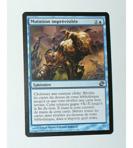 CARTE MTG MAGIC - VERSION FRANCAISE MUTATION IMPREVISIBLE