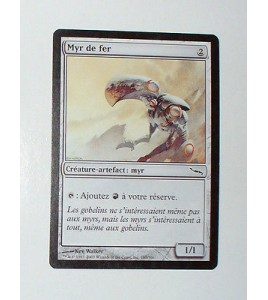 CARTE MTG MAGIC - VERSION FRANCAISE MYR DE FER 