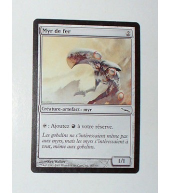 CARTE MTG MAGIC - VERSION FRANCAISE MYR DE FER 