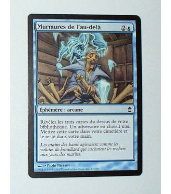 CARTE MTG MAGIC - VERSION FRANCAISE MURMURES DE L'AU-DELA 