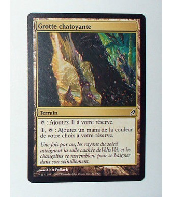 CARTE MTG MAGIC - VERSION FRANCAISE GROTTE CHATOYANTE 