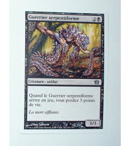 CARTE MTG MAGIC - VERSION FRANCAISE GUERRIER SERPENTIFORME  