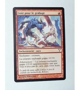 CARTE MTG MAGIC - VERSION FRANCAISE GOUT POUR LE GRABUGE  