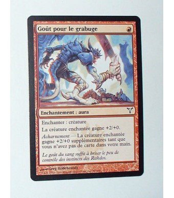 CARTE MTG MAGIC - VERSION FRANCAISE GOUT POUR LE GRABUGE  