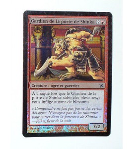 CARTE MTG MAGIC FOIL - VERSION FRANCAISE GARDIEN DE LA PORTE DE SHINKA 