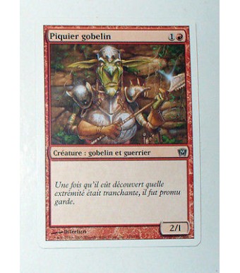 CARTE MTG MAGIC - VERSION FRANCAISE PIQUIER GOBELIN