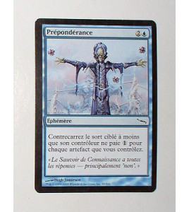 CARTE MTG MAGIC - VERSION FRANCAISE PREPONDERANCE