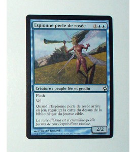 CARTE MTG MAGIC - VERSION FRANCAISE ESPIONNE PERLE DE ROSEE