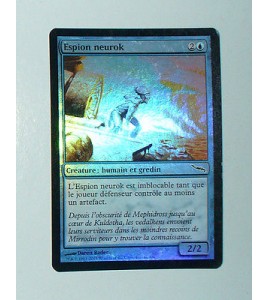 CARTE MTG MAGIC FOIL - VERSION FRANCAISE ESPION NEUROK