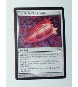 CARTE MTG MAGIC - VERSION FRANCAISE ECAILLE DE CHISS GORIA 