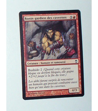 CARTE MTG MAGIC - VERSION FRANCAISE RONIN GARDIEN DES CAVERNES