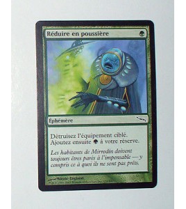 CARTE MTG MAGIC - VERSION FRANCAISE REDUIRE EN POUSSIERE