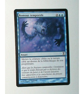 CARTE MTG MAGIC - VERSION FRANCAISE REMOUS TEMPORELS  
