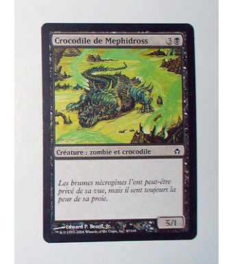 CARTE MTG MAGIC - VERSION FRANCAISE CROCODILE DE MEPHIDROSS