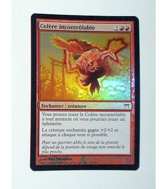 RARE CARTE MTG MAGIC FOIL - VERSION FRANCAISE COLERE INCONTROLABLE