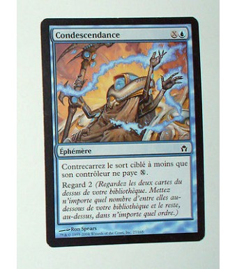 CARTE MTG MAGIC - VERSION FRANCAISE CONDESCENDANCE  
