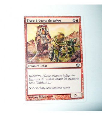 CARTE MTG MAGIC - VERSION FRANCAISE TIGRE A DENTS DE SABRE  