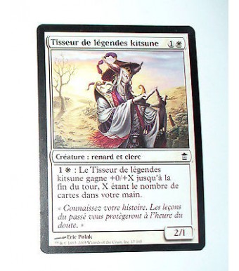 CARTE MTG MAGIC - VERSION FRANCAISE TISSEUR DE LEGENDES KITSUNE