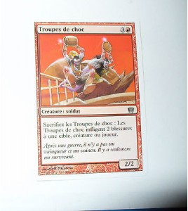 CARTE MTG MAGIC - VERSION FRANCAISE TROUPES DE CHOC