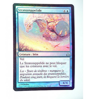 CARTE MTG MAGIC FOIL - VERSION FRANCAISE STRATOZEPPELIDE
