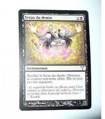 CARTE MTG MAGIC - VERSION FRANCAISE SCEAU DE DESTIN  