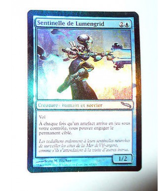 CARTE MTG MAGIC FOIL - VERSION FRANCAISE SENTINELLE DE LUMENGRID