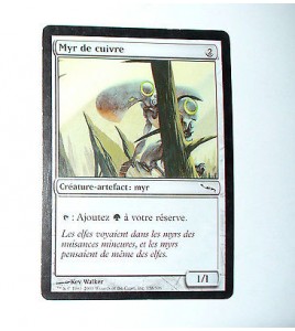 CARTE MTG MAGIC - VERSION FRANCAISE MYR DE CUIVRE  