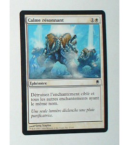 CARTE MTG MAGIC - VERSION FRANCAISE CALME RESONNANT