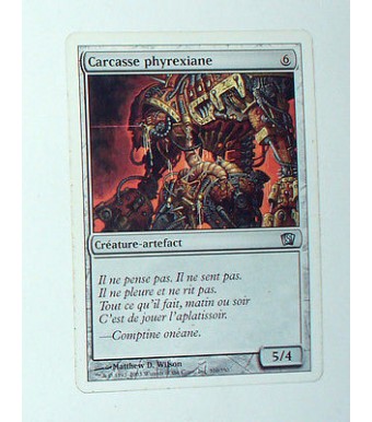 CARTE MTG MAGIC - VERSION FRANCAISE CARCASSE PHYREXIANE 