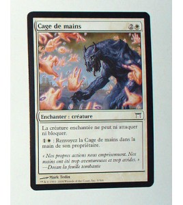 RARE CARTE MTG MAGIC - VERSION FRANCAISE CAGE DE MAINS