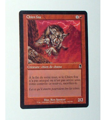 CARTE MTG MAGIC - VERSION FRANCAISE CHIEN FOU 
