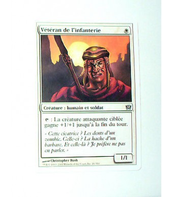 VETERAN DE L'INFANTERIE - CREATURE HUMAIN ET SOLDAT - VF CARTE MTG MAGIC