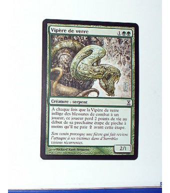 VIPERE DE VERRE - CREATURE SERPENT - VF CARTE MTG MAGIC 