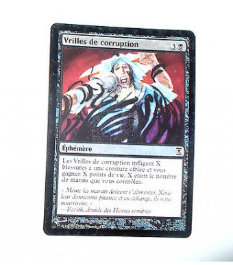 VRILLES DE CORRUPTION - EPHEMERE  - VF CARTE HOLO MTG MAGIC