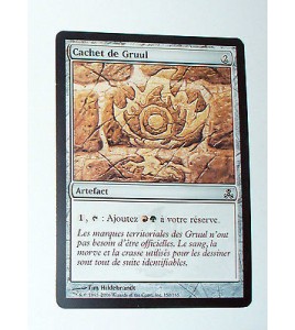 CACHET DE GRUUL - ARTEFACT - VF CARTE MTG MAGIC 