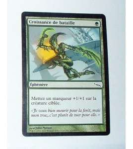 CROISSANCE DE BATAILLE - EPHEMERE - VF CARTE MTG MAGIC