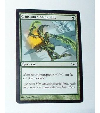 CROISSANCE DE BATAILLE - EPHEMERE - VF CARTE MTG MAGIC