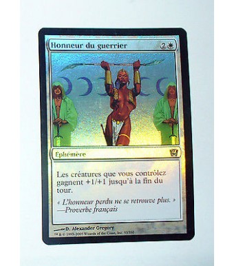 HONNEUR DU GUERRIER - EPHEMERE - VF CARTE MTG MAGIC HOLO