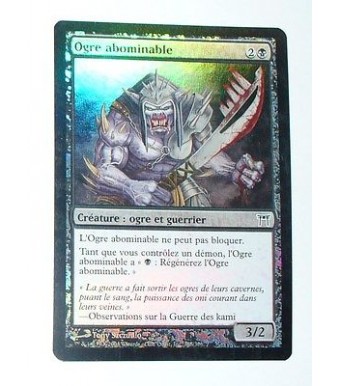 OGRE ABOMINABLE - CREATURE OGRE ET GUERRIER - VF CARTE HOLO MTG MAGIC