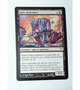 OGRE MALEMORT - CREATURE OGRE ET GUERRIER - VF CARTE MTG MAGIC