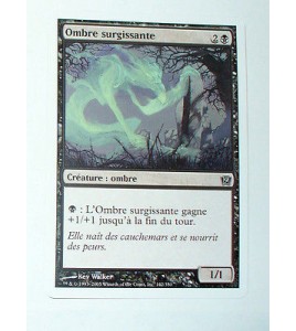 OMBRE SURGISSANTE - CREATURE OMBRE - VF CARTE MTG MAGIC 