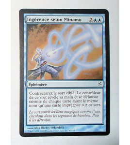 INGERENCE SELON MINAMO - EPHEMERE - VF CARTE MTG MAGIC