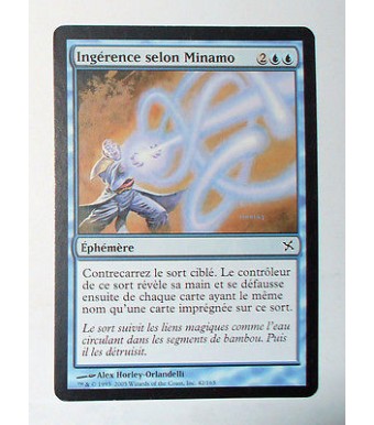 INGERENCE SELON MINAMO - EPHEMERE - VF CARTE MTG MAGIC