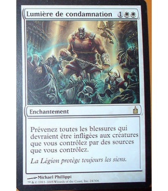 LUMIERE DE CONDAMNATION - ENCHANTEMENT - VF CARTE MTG MAGIC