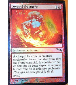 LOYAUTE FRACTURE - ENCHANTER CREATURE -  VF CARTE MTG MAGIC HOLO 