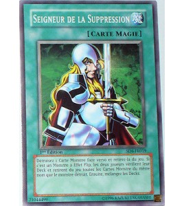 CARTE YU-GI-OH! SEIGNEUR DE LA SUPPRESSION -SD6-FR019 