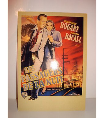 CARTE POSTALE CINEMA - LES PASSAGERS DE LA NUIT BOGART BACALL