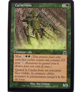 CACHE BOIS - CREATURE ELFE - VF CARTE MTG MAGIC